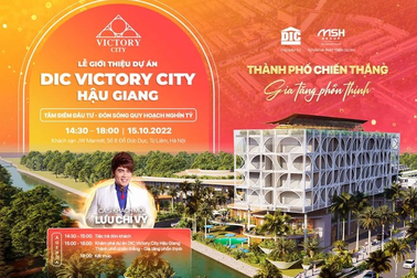 15/10 ra mắt dự án DIC Victory City Hậu Giang