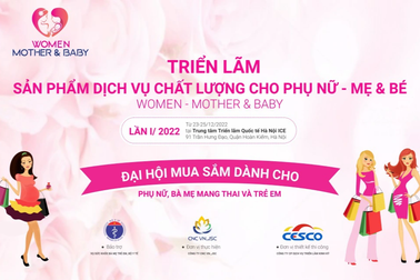 Lần đầu tổ chức triển lãm sản phẩm dịch vụ chất lượng cho phụ nữ, mẹ và bé tại Hà Nội