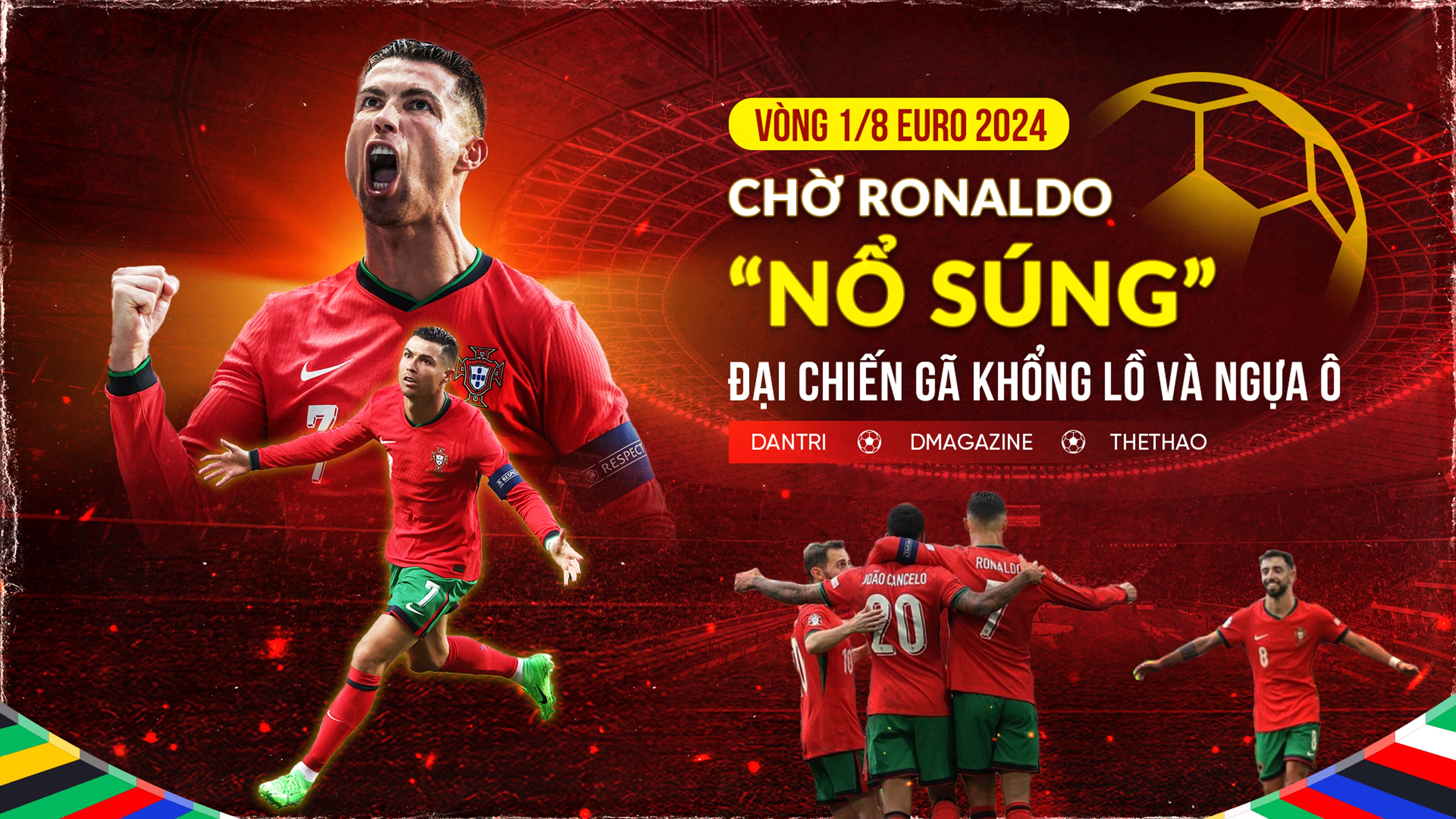 Vòng 1/8 Euro 2024: Chờ Ronaldo "nổ súng", đại chiến gã khổng lồ và ngựa ô