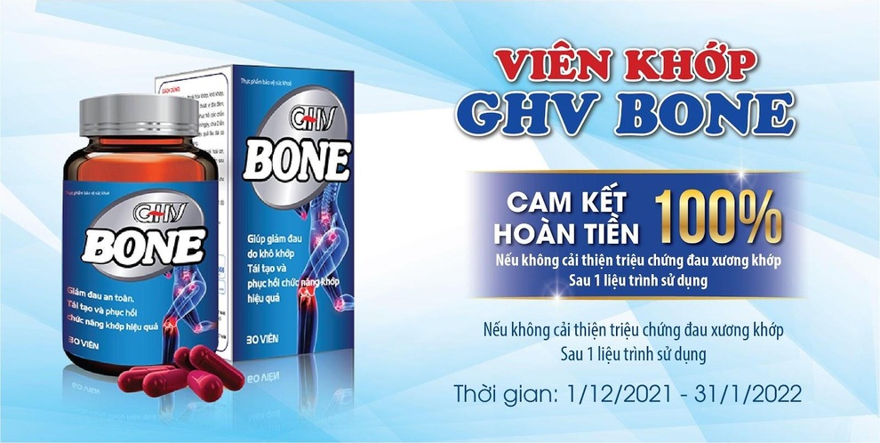 Viên khớp GHV Bone - hoàn tiền 100% nếu không cải thiện đau xương khớp - 6 Viên khớp GHV Bone - hoàn tiền 100% nếu không cải thiện đau xương khớp - 6