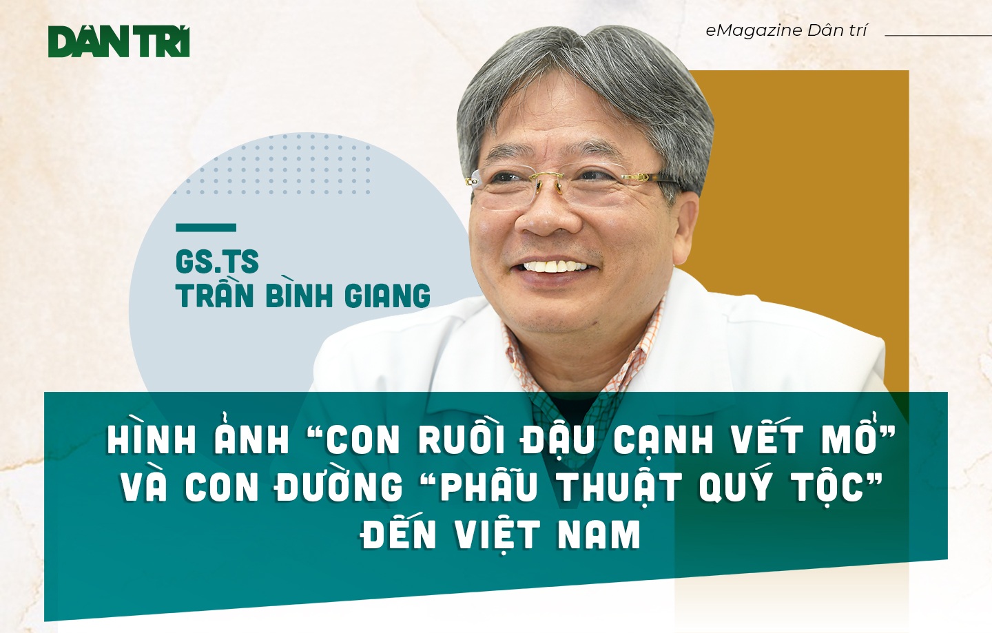 "Con ruồi đậu cạnh vết mổ" và hành trình phẫu thuật nội soi đến Việt Nam