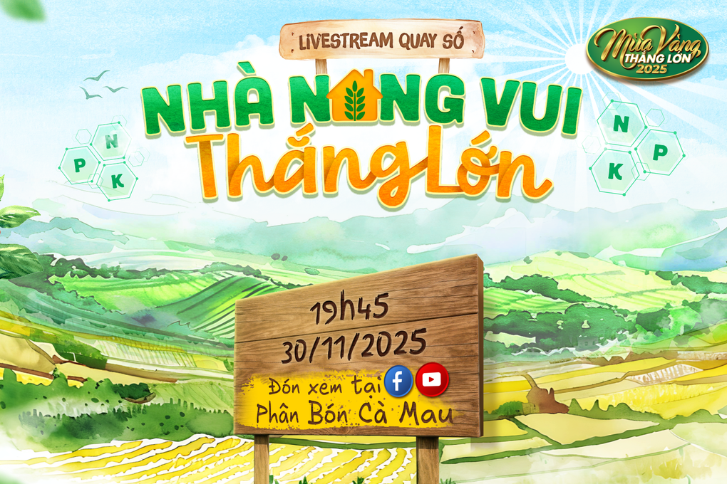 Cơ hội trúng xe, trúng vàng cùng livestream đặc biệt Mùa Vàng Thắng Lớn 2025 - 2