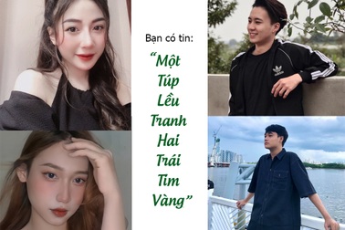 Liệu có còn tồn tại tình yêu "một túp lều tranh, hai trái tim vàng"?