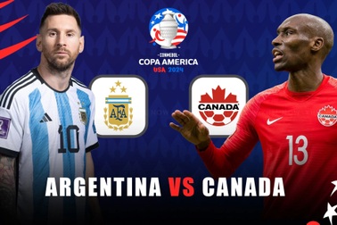 Nhận định Argentina - Canada (7h ngày 10/7): Messi không là siêu nhân