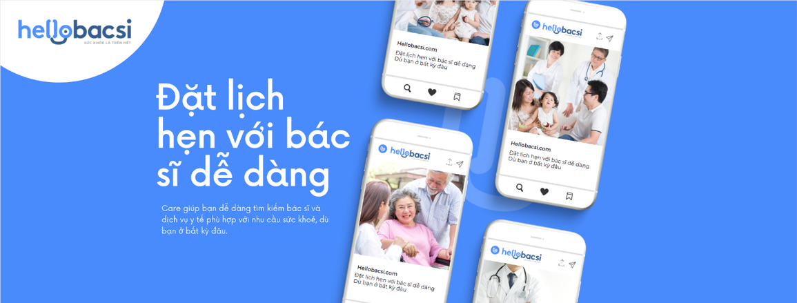 Dịch vụ đặt lịch thăm khám với bác sĩ 24/7 trực tuyến từ HelloBacsi - 1 Dịch vụ đặt lịch thăm khám với bác sĩ 24/7 trực tuyến từ HelloBacsi - 1