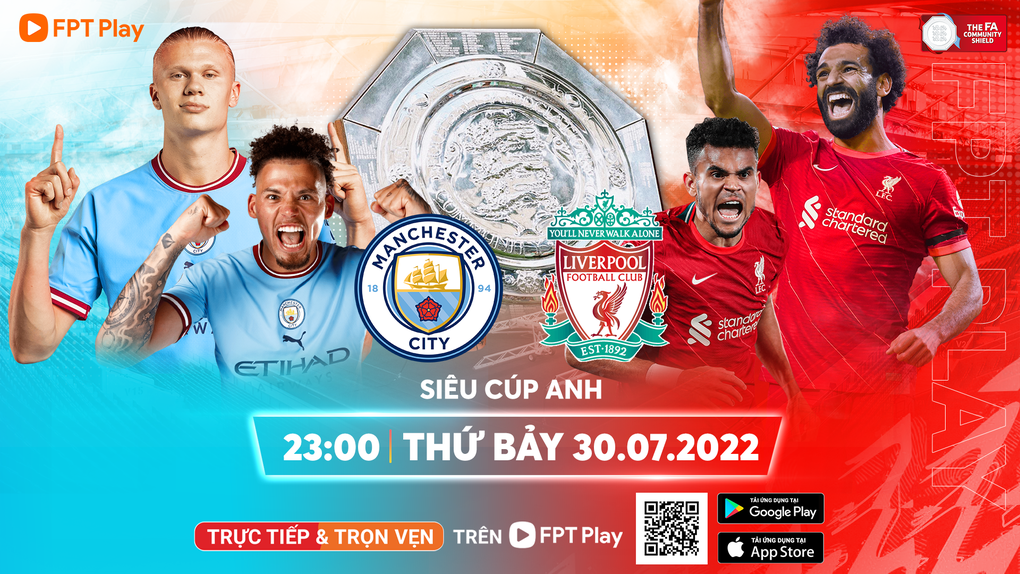 FPT Play phát sóng trực tiếp Community Shield 2022 - 5 FPT Play phát sóng trực tiếp Community Shield 2022 - 5