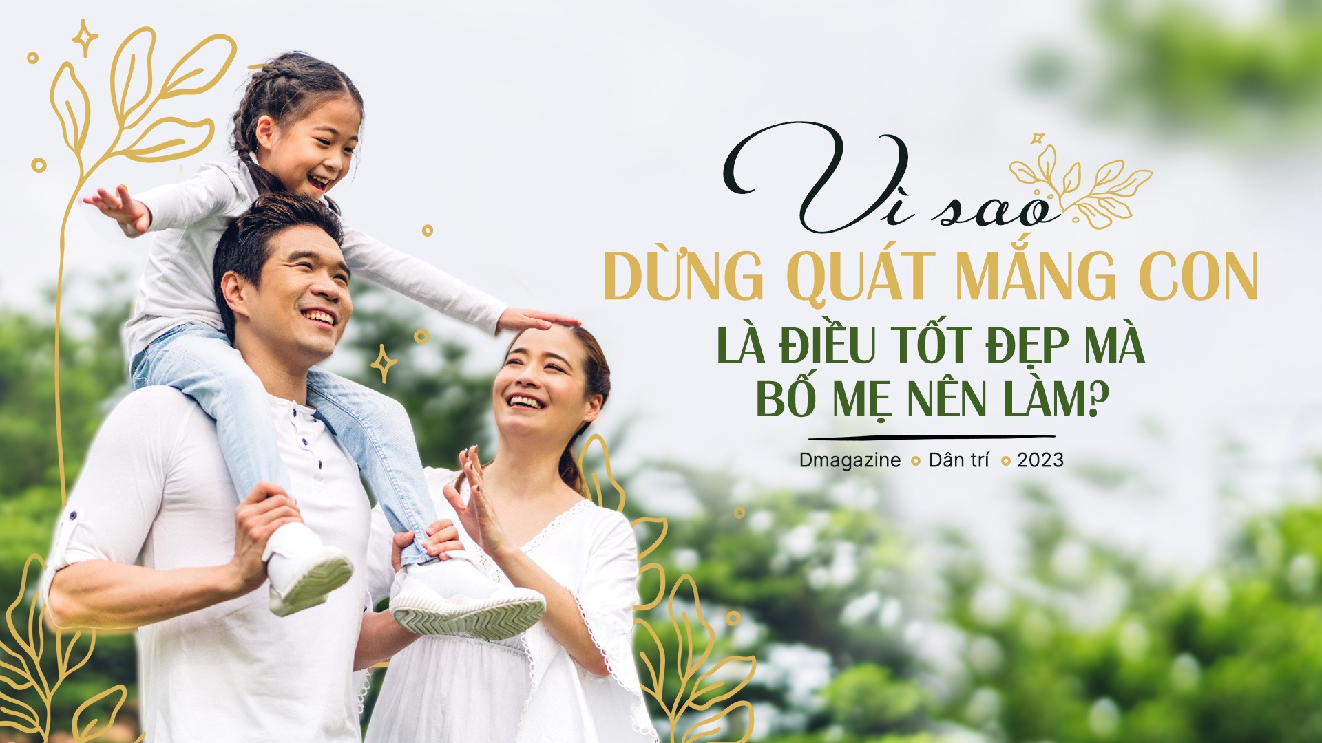 Vì sao dừng quát mắng con là điều tốt đẹp mà bố mẹ nên làm?