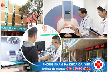 Phòng khám đa khoa Đại Việt - Địa chỉ khám chữa bệnh cho nam giới