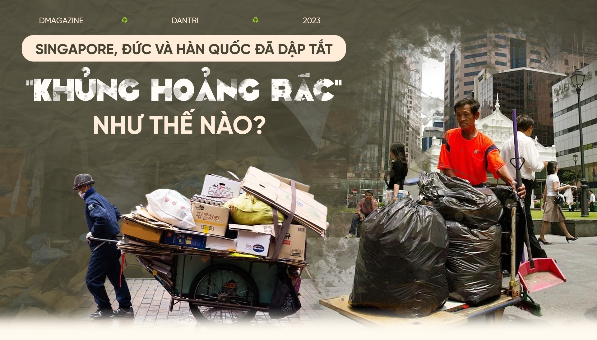 Singapore, Đức và Hàn Quốc đã dập tắt "khủng hoảng rác" như thế nào?