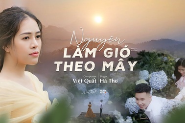 MV "Nguyện làm gió theo mây"