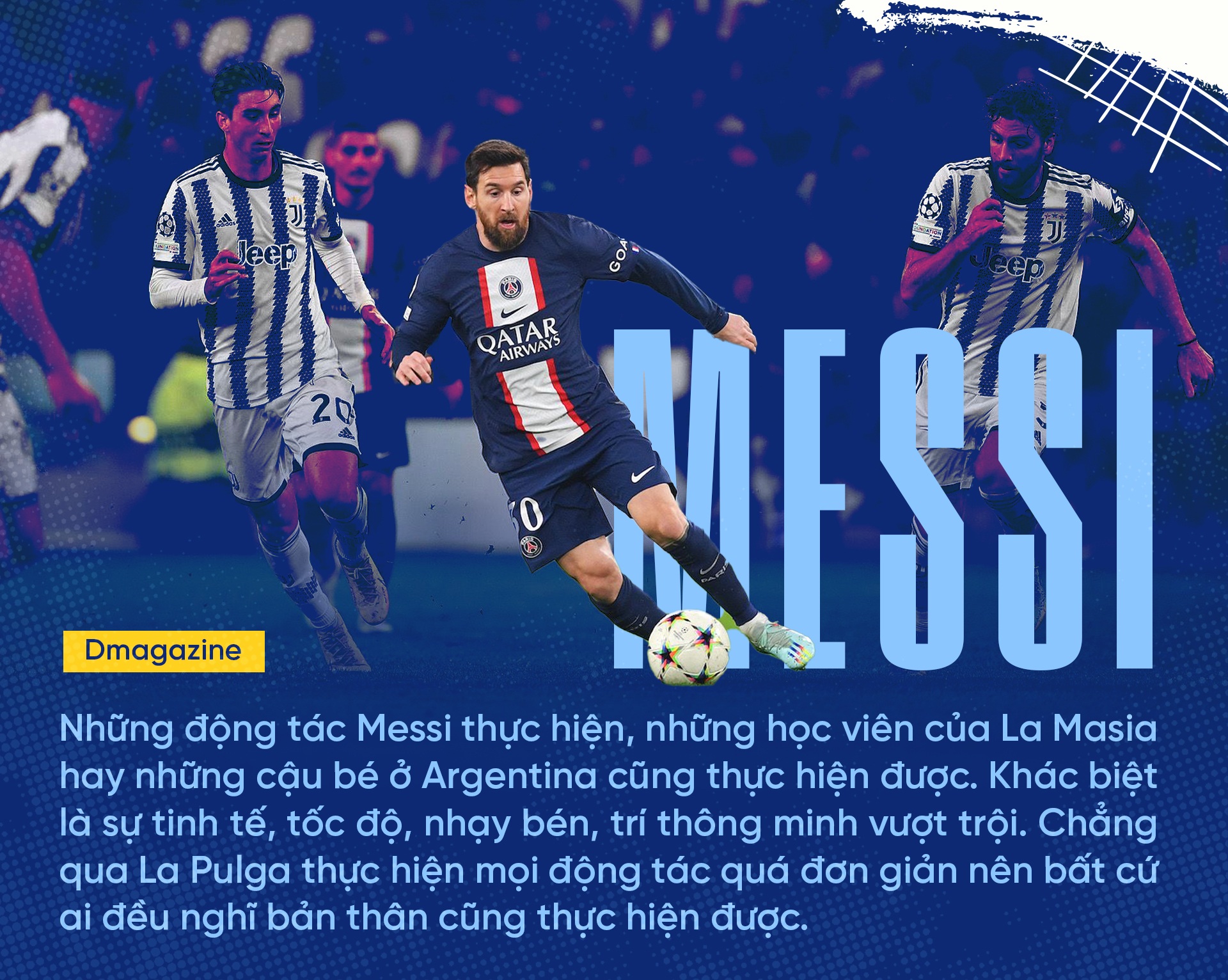 Messi: Vị á thần phủ lớp bụi bình phàm và bản tango ở kỳ World Cup cuối cùng - 13 Messi: Vị á thần phủ lớp bụi bình phàm và bản tango ở kỳ World Cup cuối cùng - 13