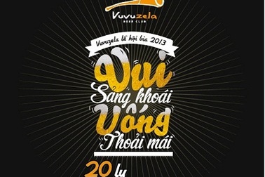 Vui sảng khoái - uống thoải mái tại lễ hội bia của Vuvuzela