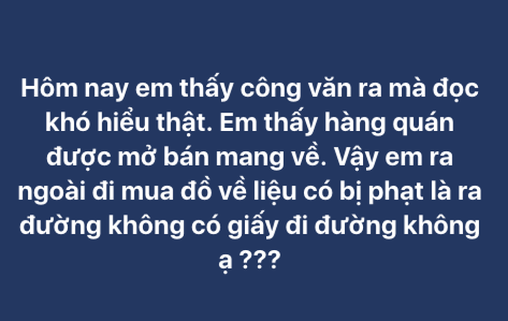 Đọc chỉ thị mà đến khi hiểu được đã hết nửa thời gian giãn cách? - 2 Đọc chỉ thị mà đến khi hiểu được đã hết nửa thời gian giãn cách? - 2