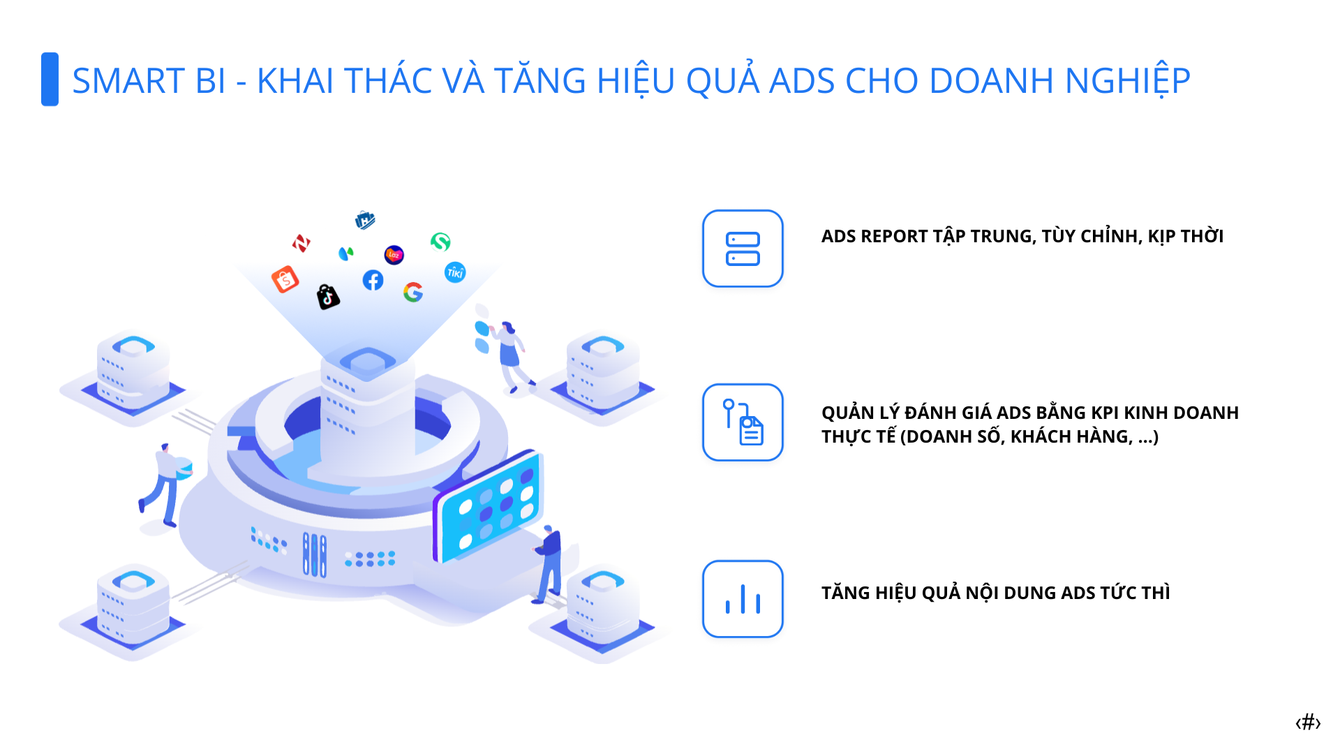 SmartBI: Giải pháp chuyển hóa dữ liệu quảng cáo thành nguồn lực giá trị - 1