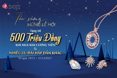 Tỏa sáng mừng lễ hội, DOJI gửi tặng siêu ưu đãi dịp cuối năm