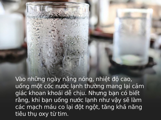 Nắng nóng oi bức, những nhóm người này không nên uống nước lạnh kẻo sốc nhiệt nguy hiểm đến tính mạng - Ảnh 1. Nắng nóng oi bức, những nhóm người này không nên uống nước lạnh kẻo sốc nhiệt nguy hiểm đến tính mạng - Ảnh 1.