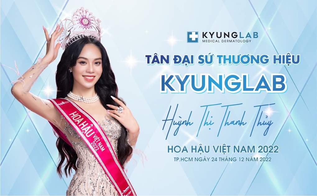 Hoa hậu Việt Nam 2022 Huỳnh Thị Thanh Thủy là đại sứ thương hiệu KyungLab - 1 Hoa hậu Việt Nam 2022 Huỳnh Thị Thanh Thủy là đại sứ thương hiệu KyungLab - 1