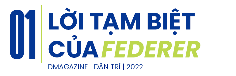 Roger Federer: Quý ngài lịch lãm, vị vua bất tử - 1 Roger Federer: Quý ngài lịch lãm, vị vua bất tử - 1
