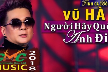 Vũ Hà - Người Hãy Quên Anh Đi