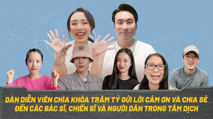 Thu Trang, Kiều Minh Tuấn cùng dàn sao “Chìa khoá trăm tỷ” cổ động chống dịch - Ảnh 1.