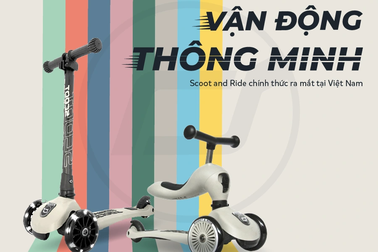 Scoot and Ride - Thương hiệu xe scooter cho trẻ em chính thức ra mắt tại Việt Nam