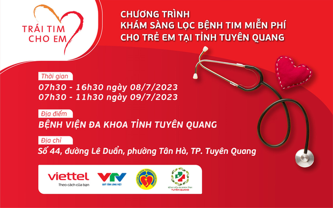 Trái tim cho em sẽ tới với trẻ em tỉnh Tuyên Quang trong 2 ngày 8, 9/7/2023.