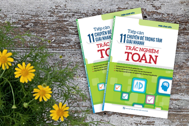 Ra mắt cuốn Sách Chuyên Đề Trắc Nghiệm Toán