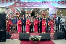 Khai trương Trung tâm Thương mại Hà Nội-Moskva