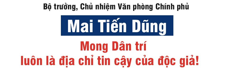 Chính tên gọi gợi mở sứ mệnh và tương lai của Dân trí! - 7 Chính tên gọi gợi mở sứ mệnh và tương lai của Dân trí! - 7