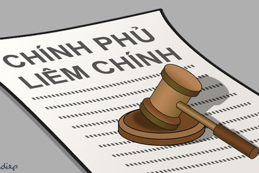 Nghĩ về sự quyết liệt của một Chính phủ liêm chính