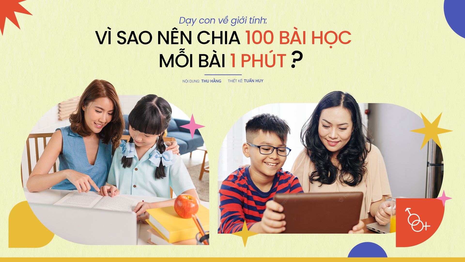 Dạy con về giới tính: Vì sao nên chia 100 bài học, mỗi bài 1 phút?