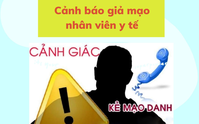 Cảnh báo giả mạo nhân viên y tế đề nghị đi cách ly tập trung