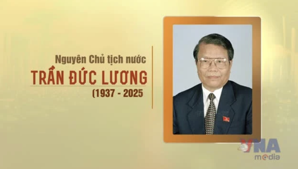 Danh sách Ban Lễ tang nguyên Chủ tịch nước Trần Đức Lương - 1 Danh sách Ban Lễ tang nguyên Chủ tịch nước Trần Đức Lương