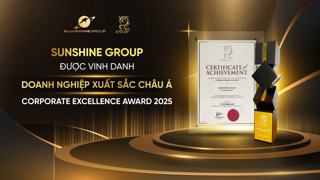 Sunshine Group được vinh danh “Doanh nghiệp xuất sắc châu Á” tại APEA 2025 - 1 Sunshine Group được vinh danh “Doanh nghiệp xuất sắc châu Á” tại APEA 2025 - 1
