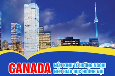 Canada - Nền kinh tế hướng ngoại, nền giáo dục hướng nội