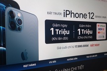 Đại lý giảm giá, tung nhiều ưu đãi trước khi mở bán iPhone 12 tại Việt Nam
