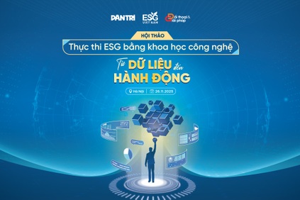 Vì sao báo Dân trí tổ chức hội thảo thực thi ESG bằng khoa học công nghệ?