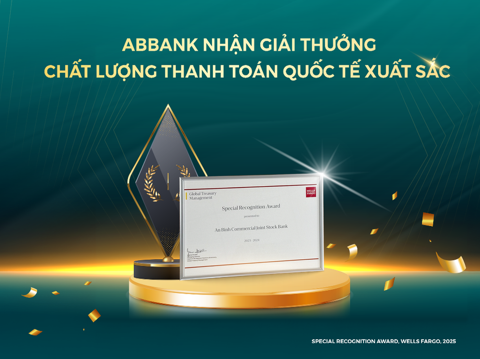 ABBANK được Wells Fargo vinh danh về chất lượng thanh toán quốc tế - 1 ABBANK được Wells Fargo vinh danh về chất lượng thanh toán quốc tế - 1