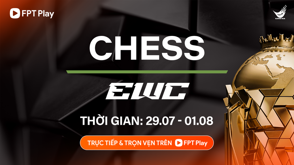 FPT Play phát sóng độc quyền bộ môn cờ vua tại eSports World Cup 2025 - 1 FPT Play phát sóng độc quyền bộ môn cờ vua tại eSports World Cup 2025 - 1