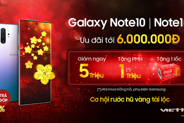 Giảm tới 6 triệu đồng khi mua Galaxy Note10/10+ tại Viettel Store
