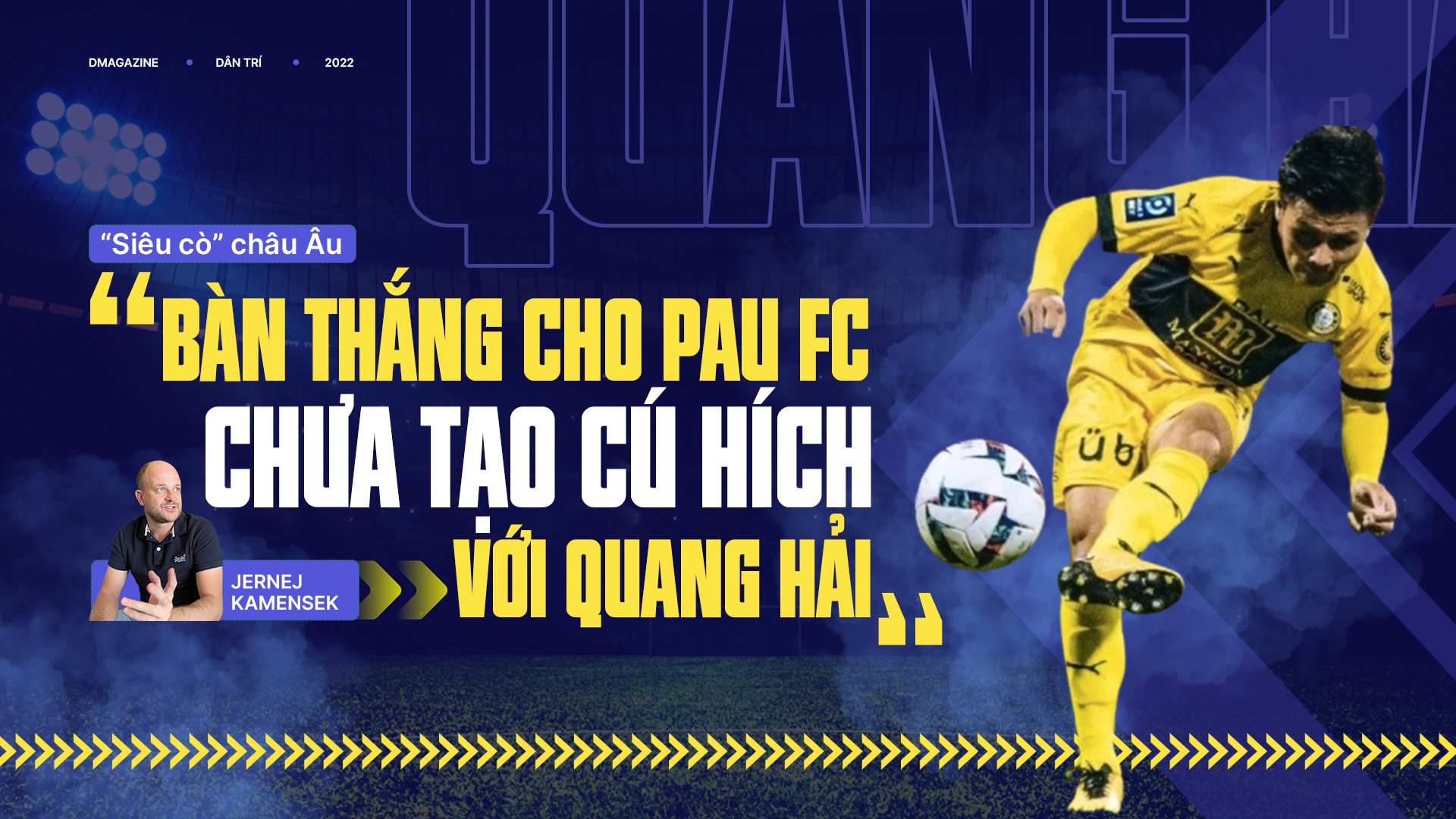 Chuyên gia Kamensek: "Bàn thắng cho Pau FC chưa tạo cú hích với Quang Hải"