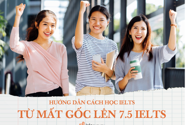 Học tiếng Anh mỗi ngày: Hướng dẫn cách học IELTS 6.5 cho người mới bắt đầu