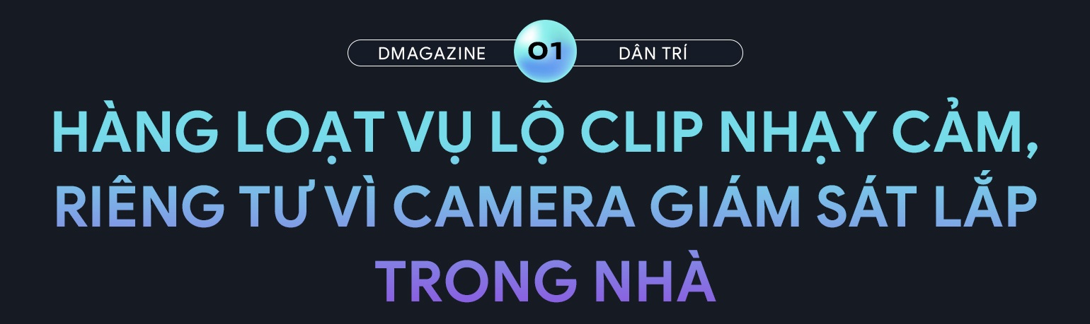 Camera giám sát để lộ khoảnh khắc nhạy cảm, riêng tư: Những lưu ý cần tránh - 1 Camera giám sát để lộ khoảnh khắc nhạy cảm, riêng tư: Những lưu ý cần tránh - 1