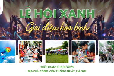 Những điểm nổi bật tại sự kiện "Lễ hội xanh - Giai điệu hòa bình 2023"