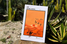 "Lạc đà bay": Tác giả Gen Z kể miền đất nội tâm của những phận đời trôi nổi