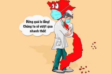 Dân mạng chia sẻ những hình ảnh ý nghĩa cổ vũ y, bác sĩ chống dịch Covid-19