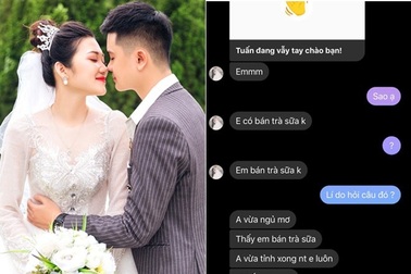 Nhắn tin hỏi "Em có bán trà sữa không?", chàng trai cưới được vợ xinh như hoa