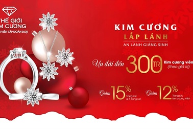 Thế Giới Kim Cương ưu đãi tới 20% dịp Noel
