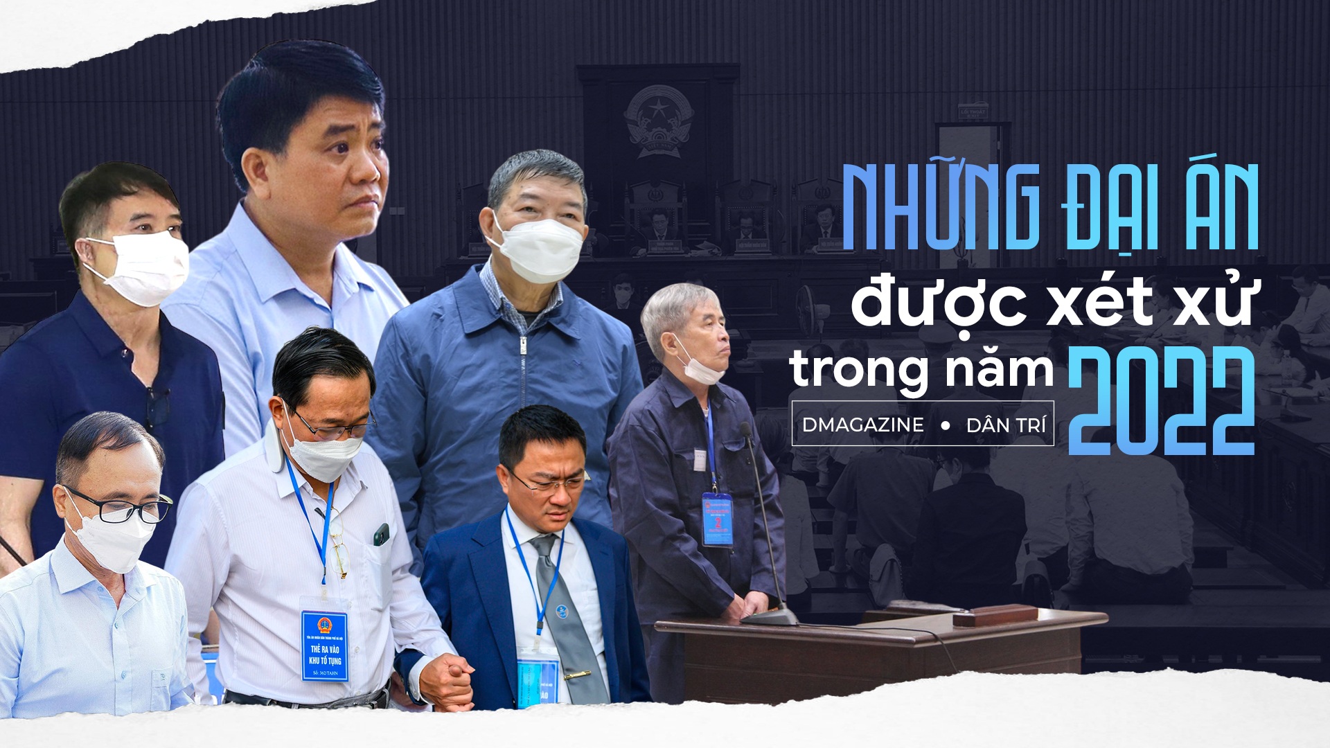 Những đại án được xét xử trong năm 2022