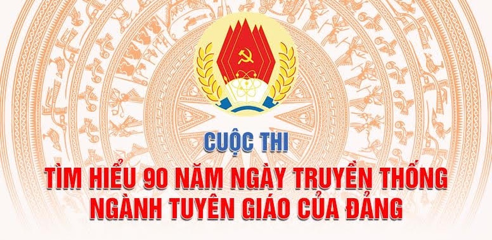 Từ 10h hôm nay, bắt đầu Cuộc thi tuần thứ nhất tìm hiểu truyền thống ngành Tuyên giáo - 1 Từ 10h hôm nay, bắt đầu Cuộc thi tuần thứ nhất tìm hiểu truyền thống ngành Tuyên giáo - 1